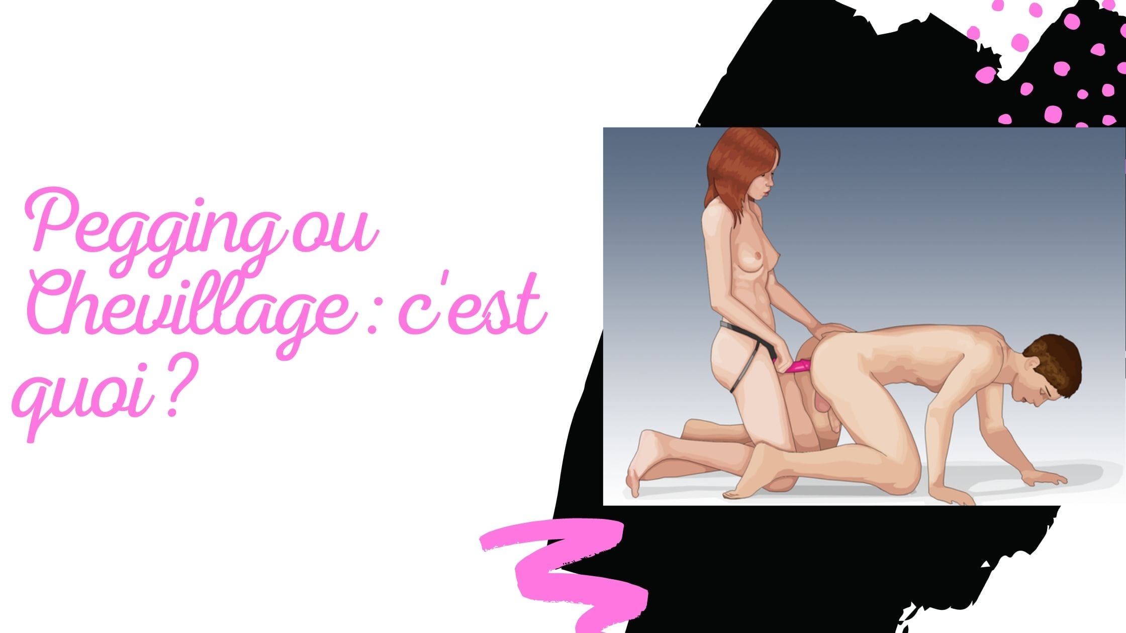 Pegging ou Chevillage : c'est quoi ?