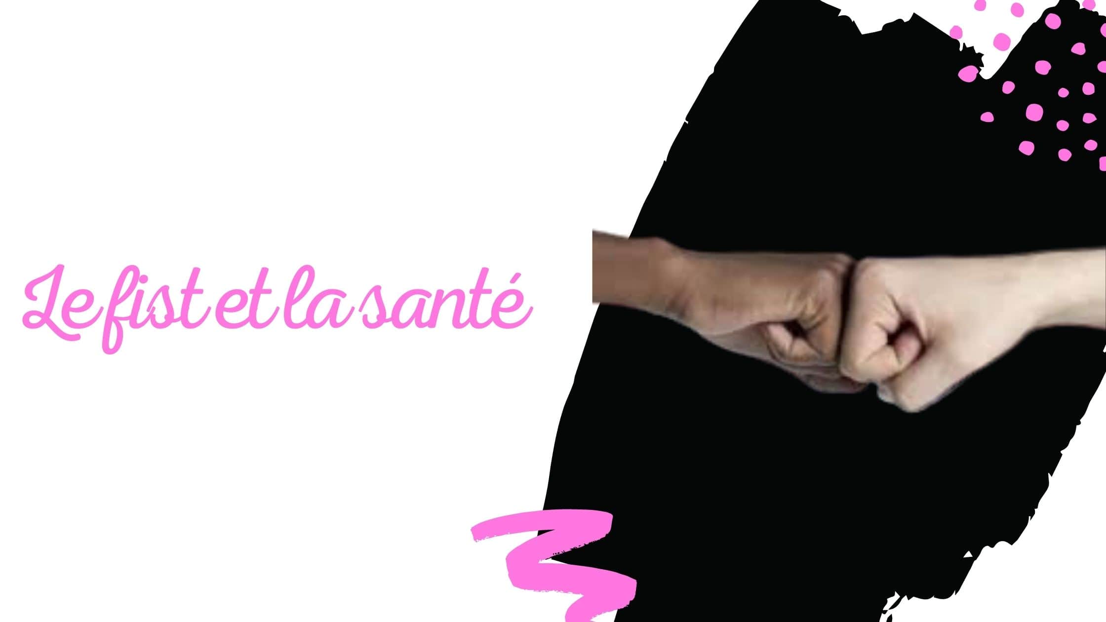 Le fist et la santé